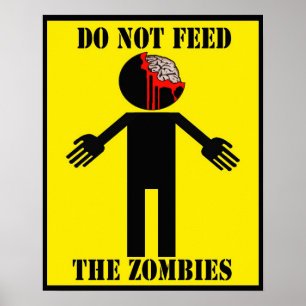 Póster "NO ALIMENTES A LOS ZOMBIES" poster Furioso Johnny