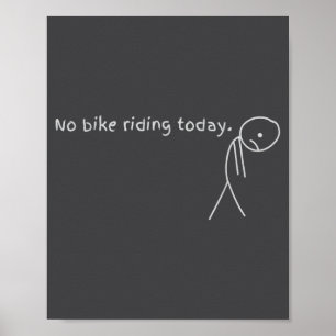 Póster No andar en bicicleta hoy