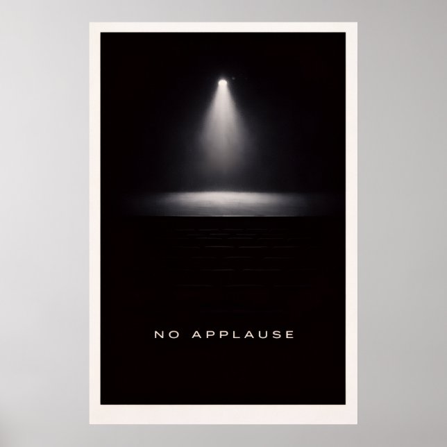 Póster No Applause - Motivational Silent Power (Frente)