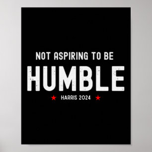 Póster No aspira a ser humilde feminista Kamala Harris M