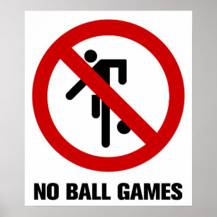 Póster NO Ball Games ⚠ Thai Park Rótulo ⚠
