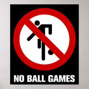 Póster NO Ball Games ⚠ Thai Park Rótulo ⚠