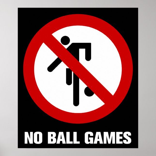 Póster NO Ball Games ⚠ Thai Park Rótulo ⚠ (Frente)