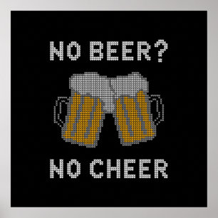 Póster No Beer No Cheer Ugly Sweater