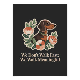 Póster No caminamos rápido; caminamos con significado