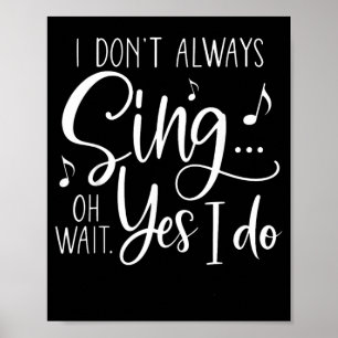 Póster No Canto Espera Sí Canto Coro de Cantantes Diverti