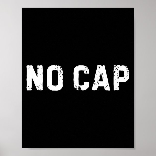 Póster No Cap Shirt Funny No Cap Meme Cool Saying No Cap  (Frente)