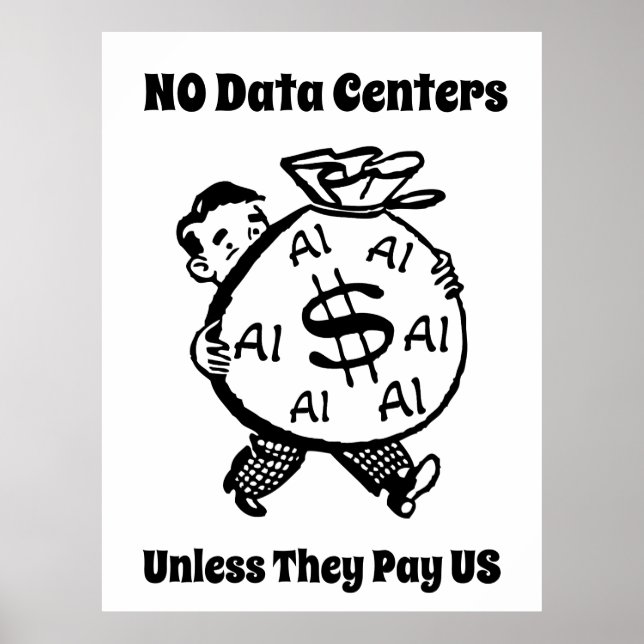 Póster No centros de datos a menos que nos paguen (Frente)