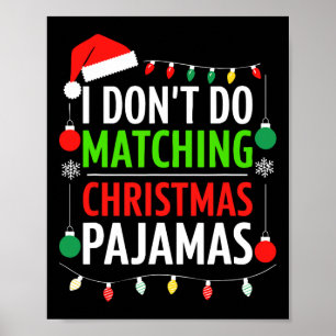 Póster No comparo Navidades con familia de camisas pijama