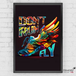 Póster No corras, Fly | Zapato de Neon Running