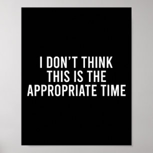 Póster No creo que este sea el momento apropiado para div