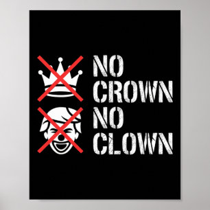 Póster No Crown No Clown Resiste Protesta Deshecha Activi