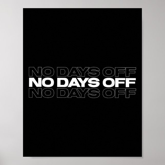 Póster No Days Off Bodybuilding Gift Motivational Quote G (Frente)