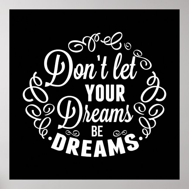Póster No deje sus sueños ser sueños (Frente)