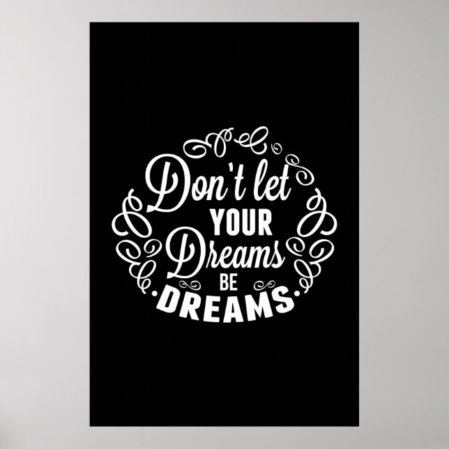 Póster No deje sus sueños ser sueños (Frente)