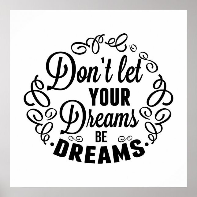 Póster No deje sus sueños ser sueños (Frente)