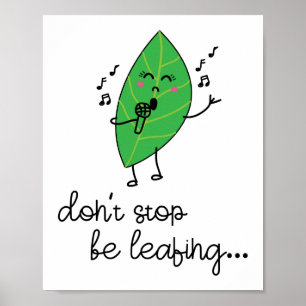 Póster No dejes de Beleafing Herb Pun