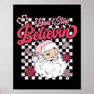 Póster No dejes de creer que Santa Claus es un retro rosa