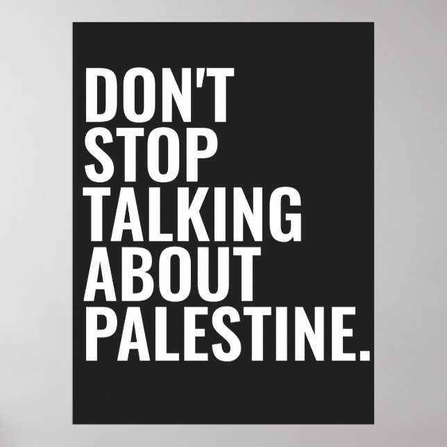 Póster no dejes de hablar de palestina Basic White (Frente)