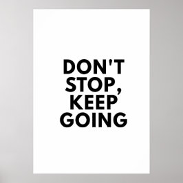 Póster No dejes de seguir siendo poster motivacional