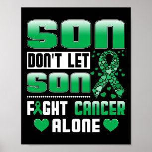 Póster No Dejes Que Tu Hijo Luche Contra El Cáncer Solo C