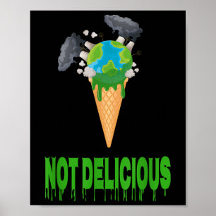 Póster No Deliciosa Naturaleza helada Tierra Cambio climá