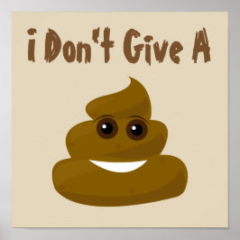 Póster No des un Poster de Emoji de poop