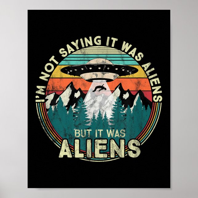 Póster No Digo Que Fueran Extranjeros - Gracioso Ufo (Frente)