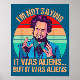 Póster No digo que fueran extraterrestres pero fue divert