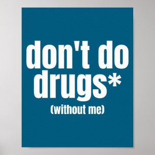 Póster No Don' Drogas Sin