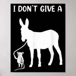 Póster No Doy Ratas A Los Amantes De Las Ratas