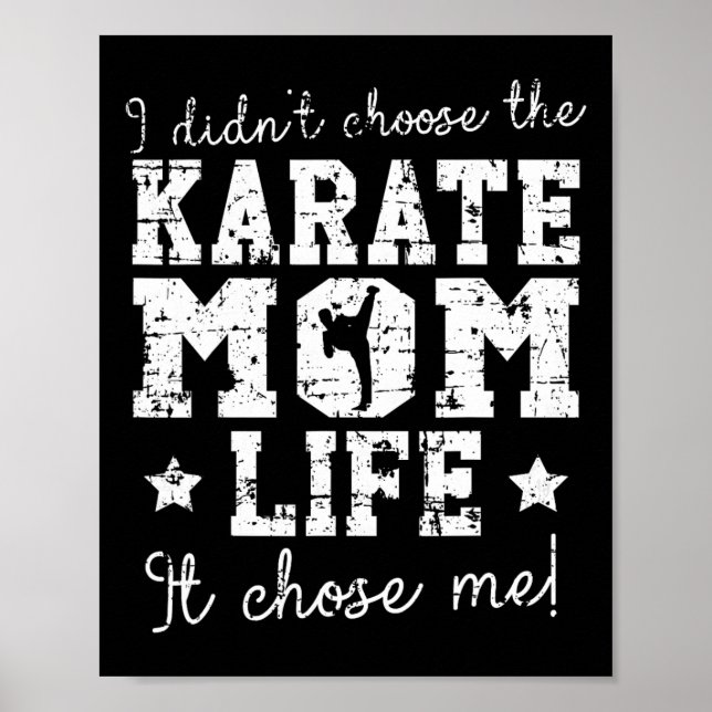 Póster No Elegí La Vida De Karate Mamá Me Eligió Pr (Frente)