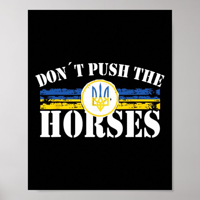 Póster No Empuje a los Caballos - Cita Divertida de Meme  (Frente)