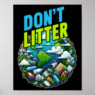 Póster No ensuciar la basura no hay basura ambiental A