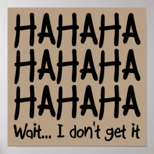 Póster No entiendo el Rótulo Poster gracioso