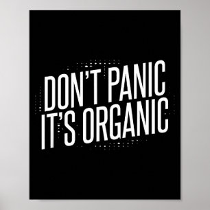 Póster No entre en pánico Es Orgánico 