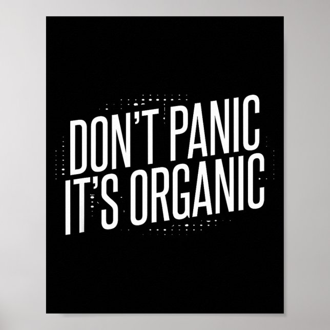Póster No entre en pánico Es Orgánico  (Frente)