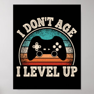 Póster No envejezca I Level Up Video Game Funny Gamer Bir