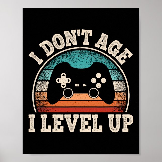 Póster No envejezca I Level Up Video Game Funny Gamer Bir (Frente)
