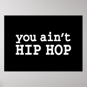 Póster no eres HIP HOP