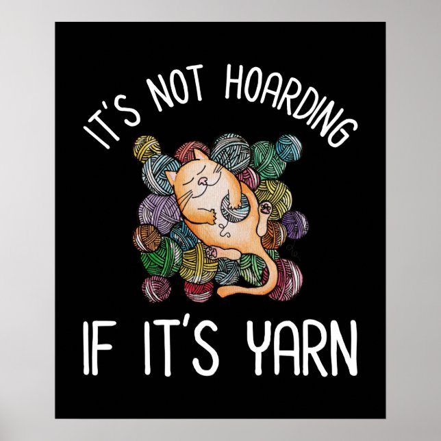 Póster No es acaparamiento si es Poster de Yarn (Frente)