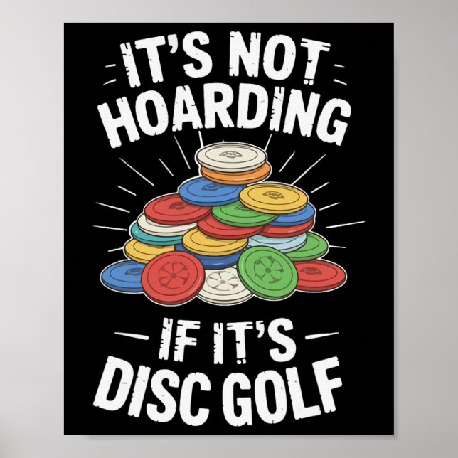 Póster No Es Atesorar Si Es Disc Golf Divertido Disc Gol (Frente)