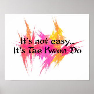 Póster No es fácil - Naranja rosa de Taekwondo