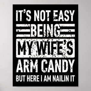 Póster No es fácil ser mi esposa y#; es fan de Arm Candy