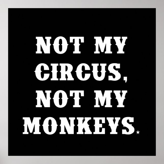 Póster No es mi circo, no mis monos (Frente)