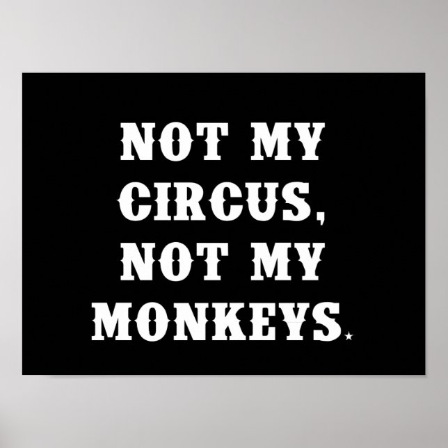 Póster No es mi circo, no mis monos (Frente)