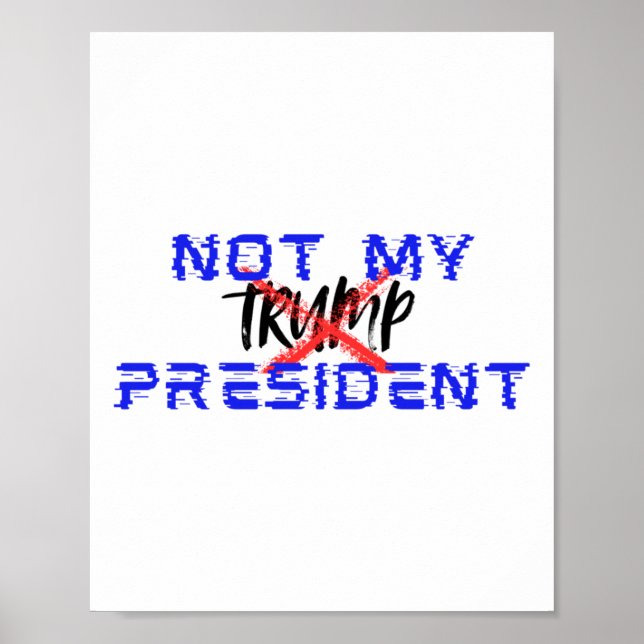 Póster No es mi presidente (di no al racismo) (Frente)