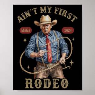 Póster No es mi primer rodeo occidental vaquero divertido
