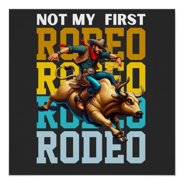 Póster No es mi primera camiseta de Rodeo| Camisa de cump (Anverso)