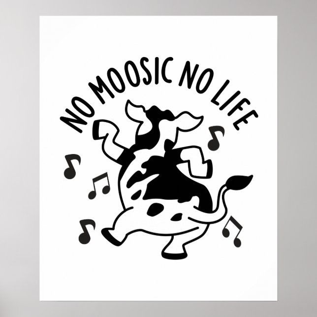 Póster No es Moosic No Life Funny Cow Pun (Frente)
